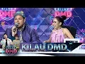 Lagu Pedas!! Ketika Iis Dahlia Bernyanyi Langsung Dipencet Bel Sama Ivan Gunawan - Kilau DMD (5/2)