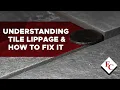 Understanding Tile Lippage How To Fix It