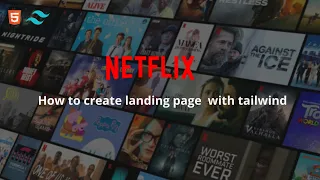 How to Build Netflix Landing Page using Tailwind CSS - Beginner