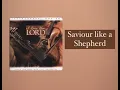 Download Lagu Saviour like a Shepherd