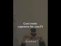 Download Lagu cool Insta captions for you 🫶🏻❤️