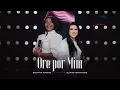 Giovana Marins Feat. Eliane Fernandes Ore Por Mim