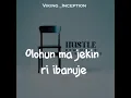Reminisce ft Buju and smoke "Hustle"