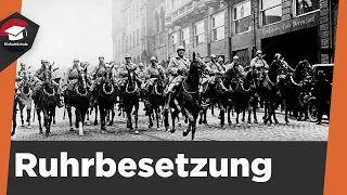 Ruhrbesetzung 1923 einfach erklärt - Ursache, Verlauf, Folgen - Ruhrkampf Zusammenfassung erklärt!