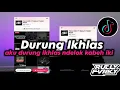 Download Lagu DJ DURUNG IKHLAS || AKU DURUNG IKHLAS NDELOK KABEH IKI || BY RULLY FVNKY VIRAL TIKTOK TERBARU 2024