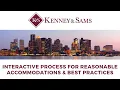 30 Minute Employment Law Series Interactive Process for Reasonable Accommodations Best Practices