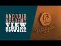 Android Academy - View Binding Android