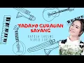 Download Lagu Tadayo Gurauan Sayang - Rayola Lirik