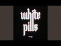 white pills