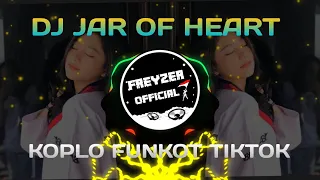 Download DJ JAR OF HEART KOPLO FUNKOT TIKTOK 2021 MP3