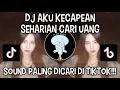 Download Lagu DJ AKU KECAPEAN SEHARIAN CARI UANG | BY DJ PUTRAREVOLUTION VIRAL DI TIKTOK ‼️