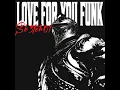 Love for you funk (Ultra Slowed)