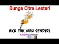 Download Lagu Bcl - Aku Tak Mau Sendiri Karaoke