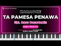 Download Lagu KARAOKE - TA PAMESA' PENAWA -  NADA WANITA (Cipt. James Demmatankin) || Karaoke Lagu Toraja Mamasa