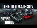 The Ultimate Luxury SUV Buying Guide