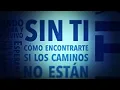 La Ley - "Sin Ti" (Video Con Letra)
