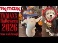 TKMAXX Halloween 2026 store walkthrough