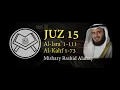 Download Lagu Murottal Juz 15 Syaikh Mishary Rashid Alafasy arab, latin, \u0026 terjemah