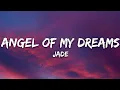 JADE - Angel Of My Dreams (Lyrics)