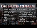 Lagu Lagu Malaysia Paling Enak Didengar 🎶 akustik nostalgia - BUIH JADI PERMADANI | GERIMIS MENGUNDANG