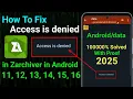 Lagu How To Fix Access is Denied in Zarchiver in Android 11, 12, 13, 14, 15, 16 || 2025 