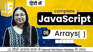 Lecture 8 - JavaScript Array in Action Master Array Methods Loops Manipulation Debug With Nitu
