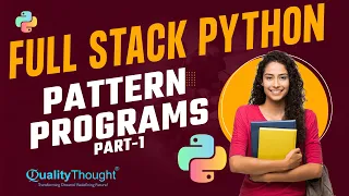 Control Flow Pattern Programs - Part 1 Python Tutorial for Beginners Quality Thought