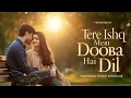 Download Lagu Tere Ishq Mein Dooba Hai Dil | Heart Touching 90s Romantic Song | Sudeep Soundlab Download Lagu Tere Ishq Mein Dooba Hai Dil | Heart Touching 90s Romantic Song | Sudeep Soundlab