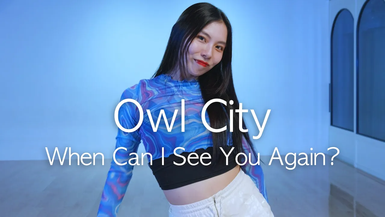 Owl City - When Can I See You Again? - Choreography by #Shiho