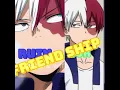 Download Lagu Todoroki mha edit | I wanna ruin our friendship