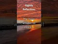 Nightly Reflections - 3