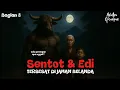 Download Lagu TERSESAT DI JAMAN BELANDA (8) SENTOT MULUTNYA MAKIN BAHAYA
