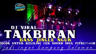 Download DJ TAKBIRAN 2024 STYLE TRAP BASS NGUK NGUK VIRAL INI DICARI UNTUK KELILING, MP3