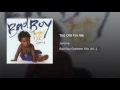 Too Old for Me (Greatest Hits Version)