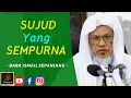 Lagu Baba Ismail Sepanjang - SUJUD Yang SEMPURNA