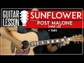 Sunflower Guitar Tutorial Post Malone Swae Lee Guitar Lesson No Capo Easy Chords TAB