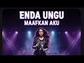 Lagu ENDA UNGU.  -  MAAFKAN AKU. /. Rock version 
