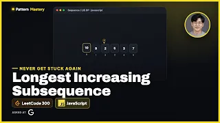 Longest Increasing Subsequence - LeetCode 300 Sequence LIS DP JavaScript