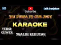 Download Lagu KARAOKE NGALIH KLEDUTAN - TRI PUSPA FEAT GUS JODY [UNTUK CEWEK]