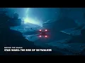 Video di ILM Behind the Magic: The Visual Effects of Star Wars: The Rise of Skywalker
