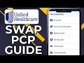 HOW TO CHANGE PRIMARY CARE PHYSICIAN WITH UNITEDHEALTHCARE 2026