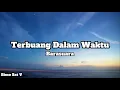 Download Lagu Barasuara - Terbuang Dalam Waktu (Lyrics Video)