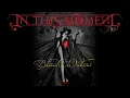 Natural Born Sinner - In This Moment