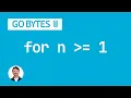 While Loops with for in Go
