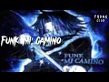 Download Lagu FUNK MI CAMINO