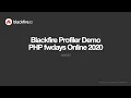 PHP fwdays online 2020 Blackfire Demo
