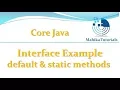 Core Java 56 - Interface Example For default And static methods