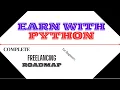 Earn with Python Complete Freelancing Guide for Beginners
