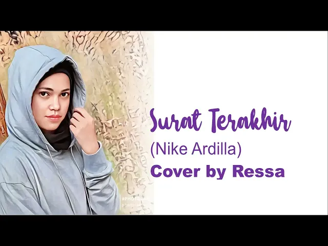 Download MP3 SURAT TERAKHIR (NIKE ARDILLA)  Cover Ressa | Kita Flashback Era 90an