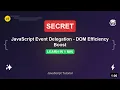 JavaScript Event Delegation - DOM Efficiency Boost JavaScript Tutorial